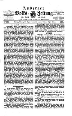 Amberger Volks-Zeitung für Stadt und Land Dienstag 10. August 1875