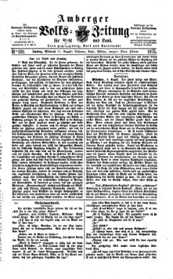 Amberger Volks-Zeitung für Stadt und Land Mittwoch 11. August 1875