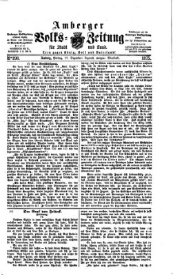 Amberger Volks-Zeitung für Stadt und Land Freitag 17. Dezember 1875