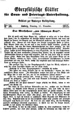 Oberpfälzische Blätter für Sonn- und Feiertags-Unterhaltung (Amberger Volks-Zeitung für Stadt und Land) Sonntag 21. November 1875