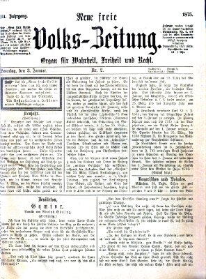 Neue freie Volks-Zeitung Sonntag 3. Januar 1875