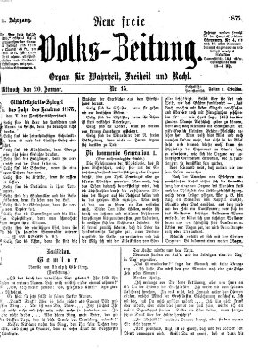 Neue freie Volks-Zeitung Mittwoch 20. Januar 1875