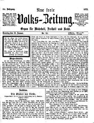 Neue freie Volks-Zeitung Sonntag 31. Januar 1875