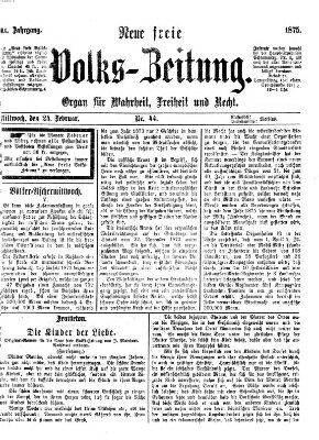 Neue freie Volks-Zeitung Mittwoch 24. Februar 1875