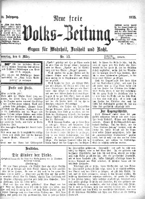 Neue freie Volks-Zeitung Samstag 6. März 1875