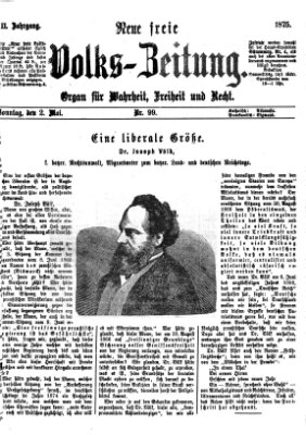 Neue freie Volks-Zeitung Sonntag 2. Mai 1875