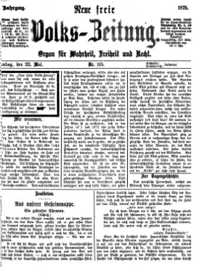 Neue freie Volks-Zeitung Sonntag 23. Mai 1875