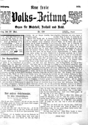 Neue freie Volks-Zeitung Sonntag 30. Mai 1875