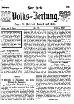 Neue freie Volks-Zeitung Dienstag 8. Juni 1875