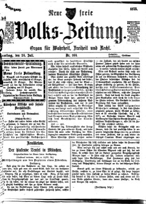 Neue freie Volks-Zeitung Samstag 24. Juli 1875