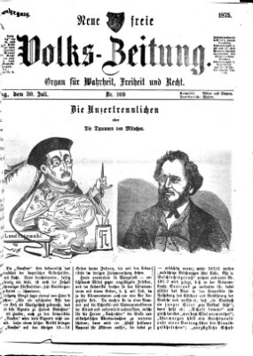 Neue freie Volks-Zeitung Freitag 30. Juli 1875