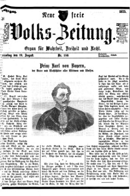 Neue freie Volks-Zeitung Donnerstag 19. August 1875