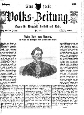 Neue freie Volks-Zeitung Freitag 20. August 1875