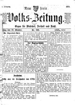 Neue freie Volks-Zeitung Freitag 29. Oktober 1875