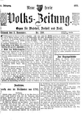 Neue freie Volks-Zeitung Mittwoch 3. November 1875