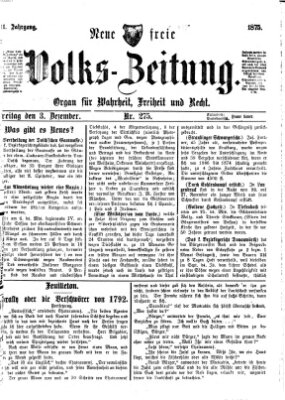 Neue freie Volks-Zeitung Freitag 3. Dezember 1875