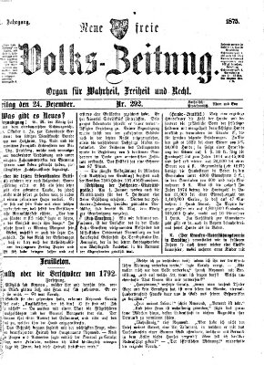 Neue freie Volks-Zeitung Freitag 24. Dezember 1875