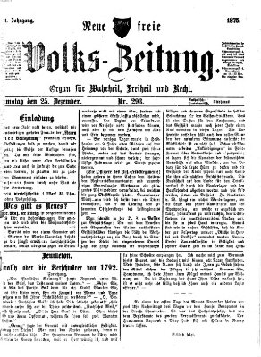 Neue freie Volks-Zeitung Samstag 25. Dezember 1875