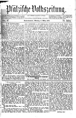 Pfälzische Volkszeitung Montag 8. März 1875