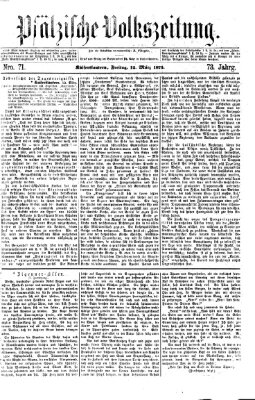 Pfälzische Volkszeitung Freitag 12. März 1875