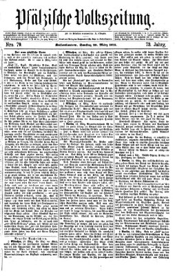 Pfälzische Volkszeitung Samstag 20. März 1875