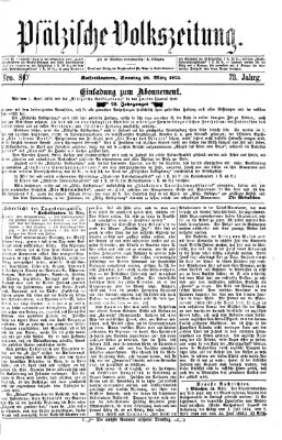 Pfälzische Volkszeitung Sonntag 28. März 1875