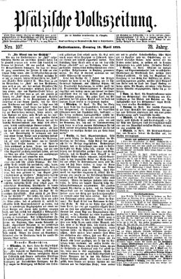 Pfälzische Volkszeitung Sonntag 18. April 1875