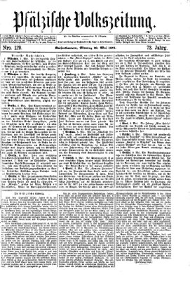 Pfälzische Volkszeitung Montag 10. Mai 1875