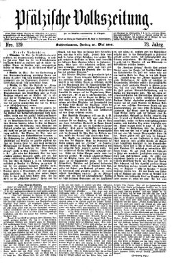 Pfälzische Volkszeitung Freitag 21. Mai 1875