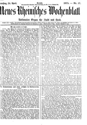 Neues rheinisches Wochenblatt Samstag 24. April 1875