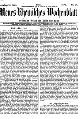 Neues rheinisches Wochenblatt Samstag 10. Juli 1875