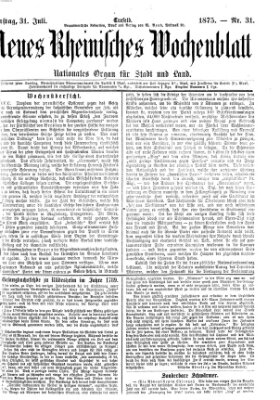 Neues rheinisches Wochenblatt Samstag 31. Juli 1875