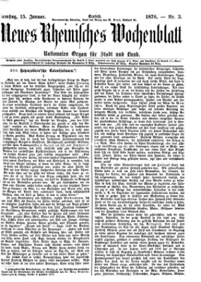 Neues rheinisches Wochenblatt Samstag 15. Januar 1876