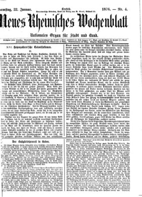 Neues rheinisches Wochenblatt Samstag 22. Januar 1876