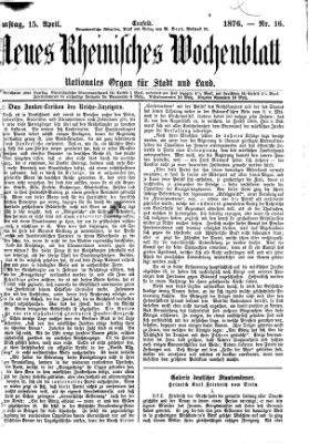 Neues rheinisches Wochenblatt Samstag 15. April 1876