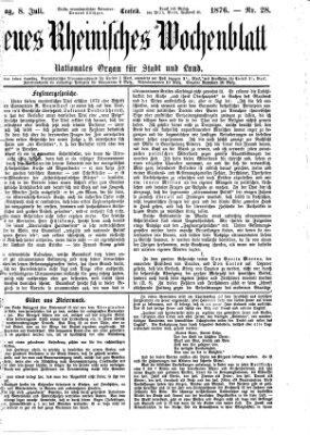 Neues rheinisches Wochenblatt Samstag 8. Juli 1876