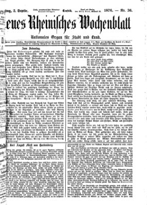 Neues rheinisches Wochenblatt Samstag 2. September 1876