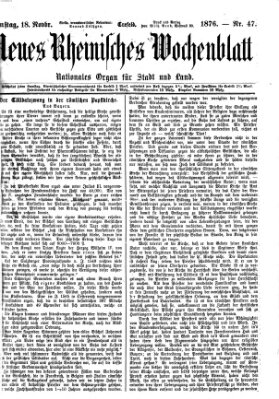 Neues rheinisches Wochenblatt Samstag 18. November 1876