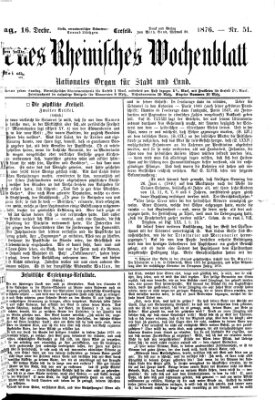 Neues rheinisches Wochenblatt Samstag 16. Dezember 1876