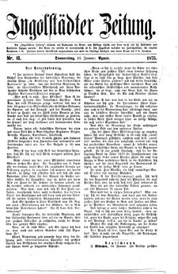 Ingolstädter Zeitung (Neue Ingolstädter Zeitung) Donnerstag 21. Januar 1875