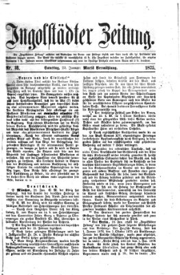 Ingolstädter Zeitung (Neue Ingolstädter Zeitung) Samstag 23. Januar 1875