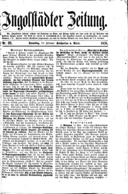 Ingolstädter Zeitung (Neue Ingolstädter Zeitung) Samstag 13. Februar 1875