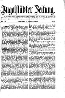 Ingolstädter Zeitung (Neue Ingolstädter Zeitung) Donnerstag 18. Februar 1875