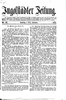 Ingolstädter Zeitung (Neue Ingolstädter Zeitung) Samstag 6. März 1875