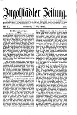 Ingolstädter Zeitung (Neue Ingolstädter Zeitung) Donnerstag 11. März 1875