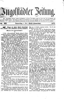 Ingolstädter Zeitung (Neue Ingolstädter Zeitung) Donnerstag 6. Mai 1875