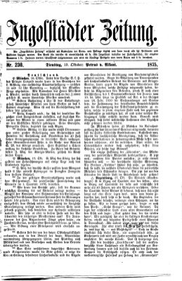 Ingolstädter Zeitung (Neue Ingolstädter Zeitung) Dienstag 19. Oktober 1875