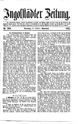 Ingolstädter Zeitung (Neue Ingolstädter Zeitung) Dienstag 26. Oktober 1875