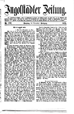 Ingolstädter Zeitung (Neue Ingolstädter Zeitung) Sonntag 28. November 1875