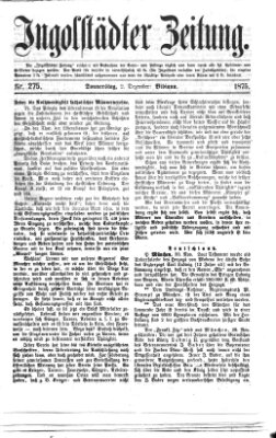 Ingolstädter Zeitung (Neue Ingolstädter Zeitung) Donnerstag 2. Dezember 1875